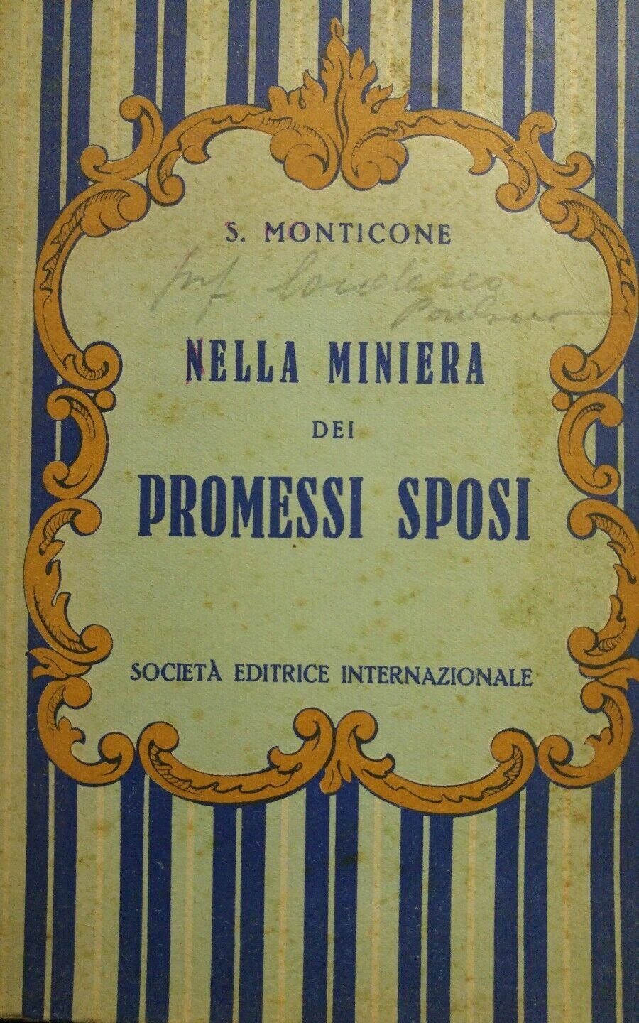 NELLA MINIERA DEI PROMESSI SPOSI S. MONTICONE