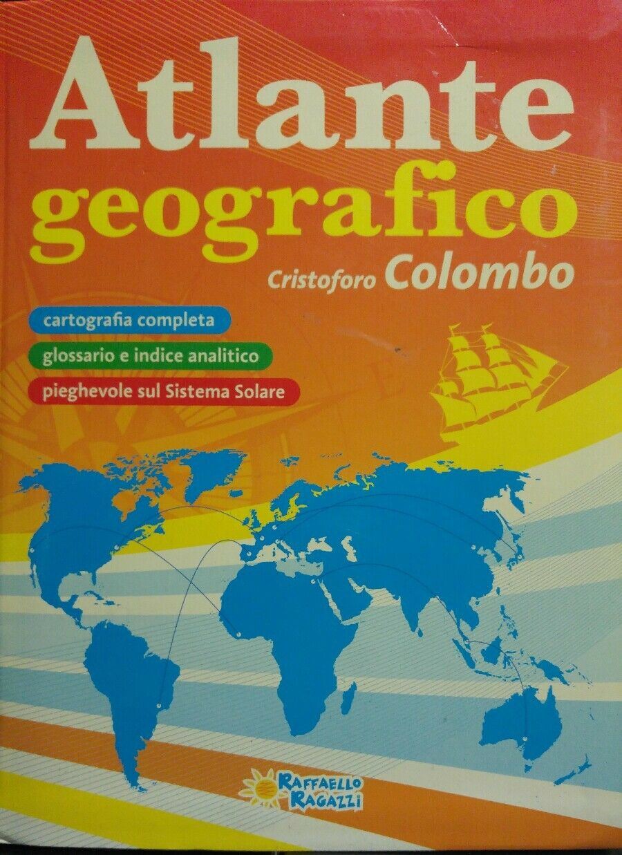 ATLANTE GEOGRAFICO CRISTOFORO COLOMBO 2010