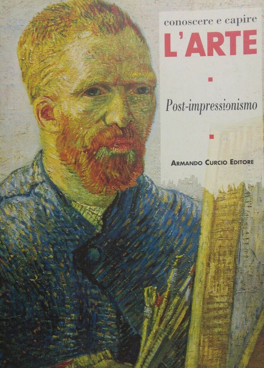CONOSCERE E CAPIRE L'ARTE POST IMPRESSIONISMO