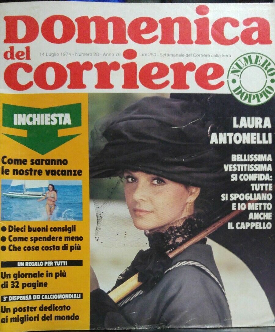 DOMENICA DEL CORRIERE N.28  1974 LAURA ANTONELLI CON INSERTI