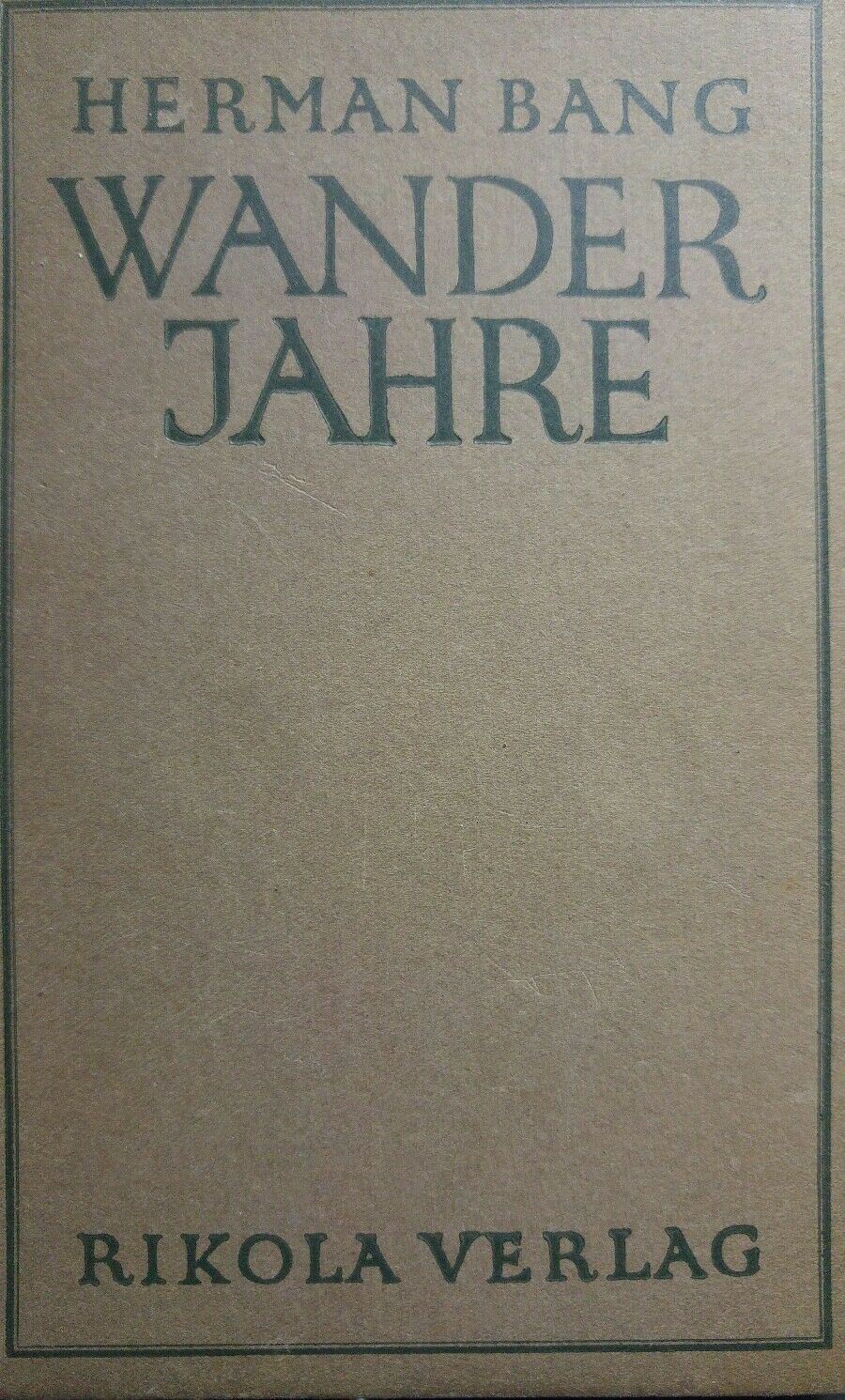 WANDER JAHRE Herman Bang 1924