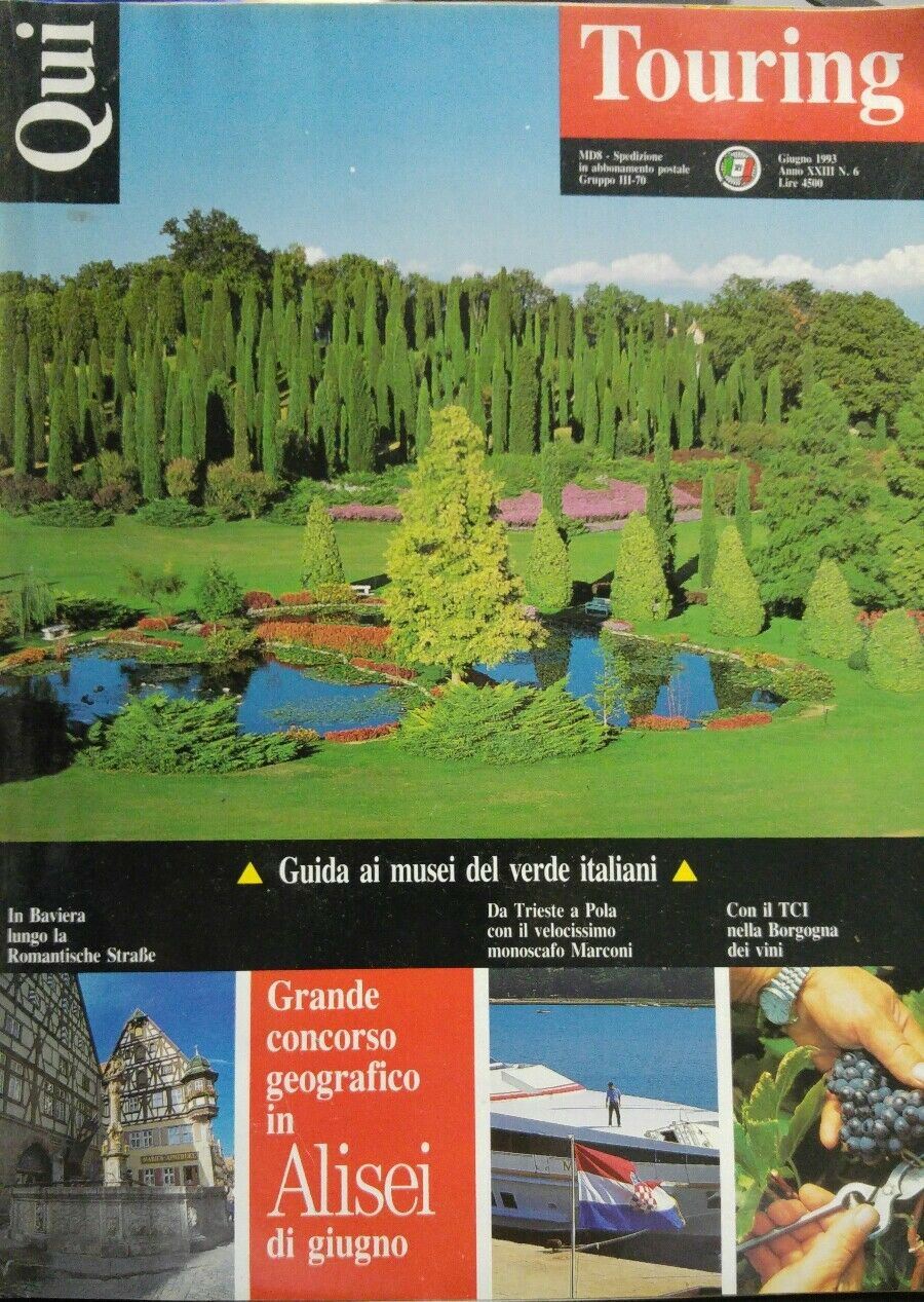 QUI TOURING N.6 1993 BAVIERA TRIESTE BORGOGNA