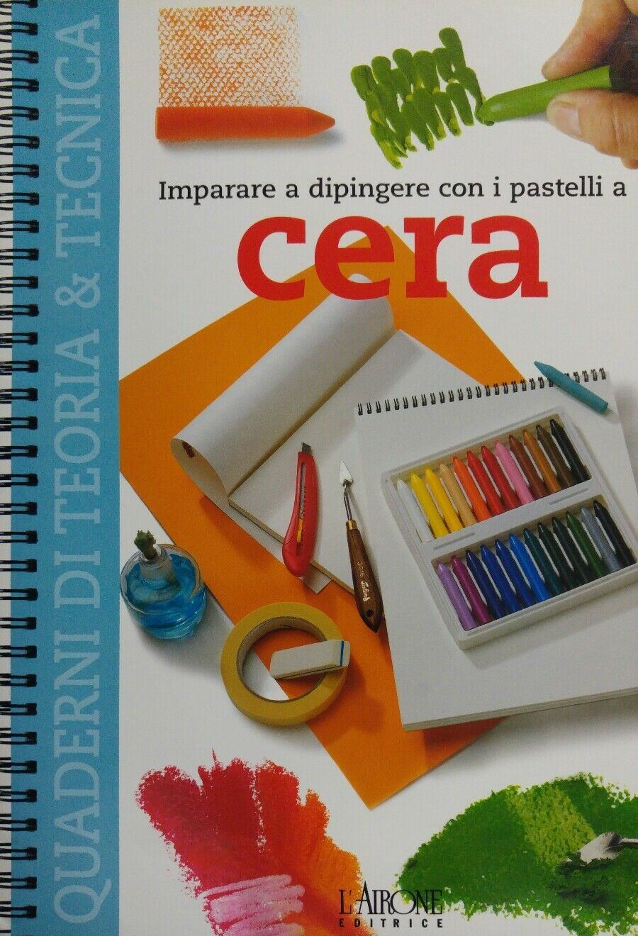 PER IMPARARE A DIPINGERE CON I PASTELLI A CERA