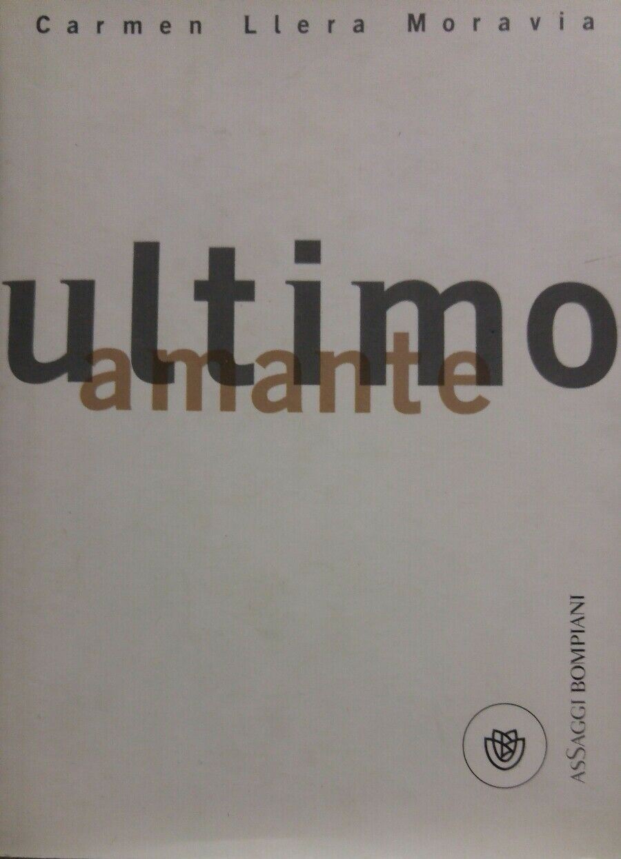 ULTIMO AMANTE CARMEN LLERA MORAVIA AE40