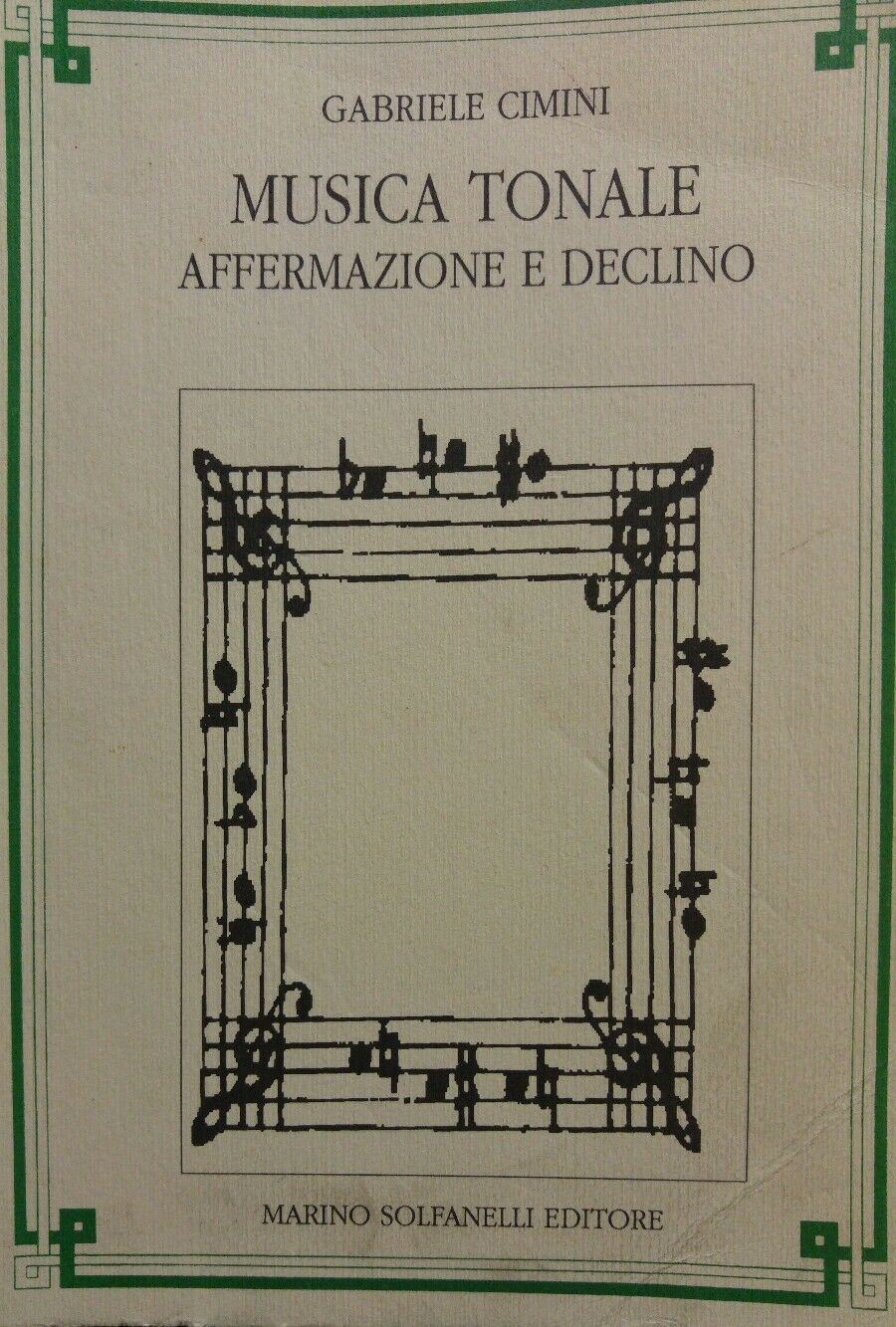 MUSICA TONALE AFFERMAZIONE E DECLINO