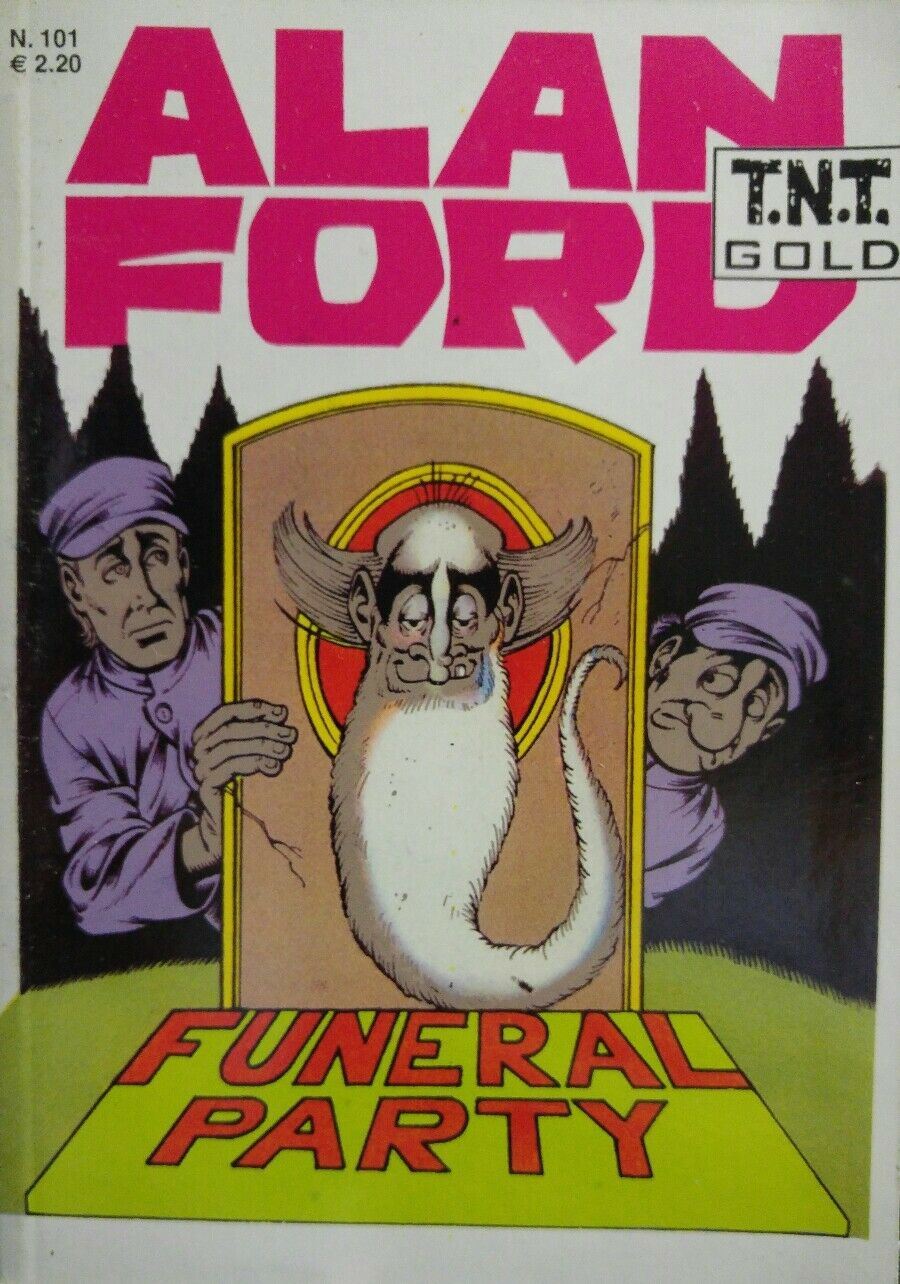 ALAN FORD TNT GOLD N.101 FUNERAL PARTY