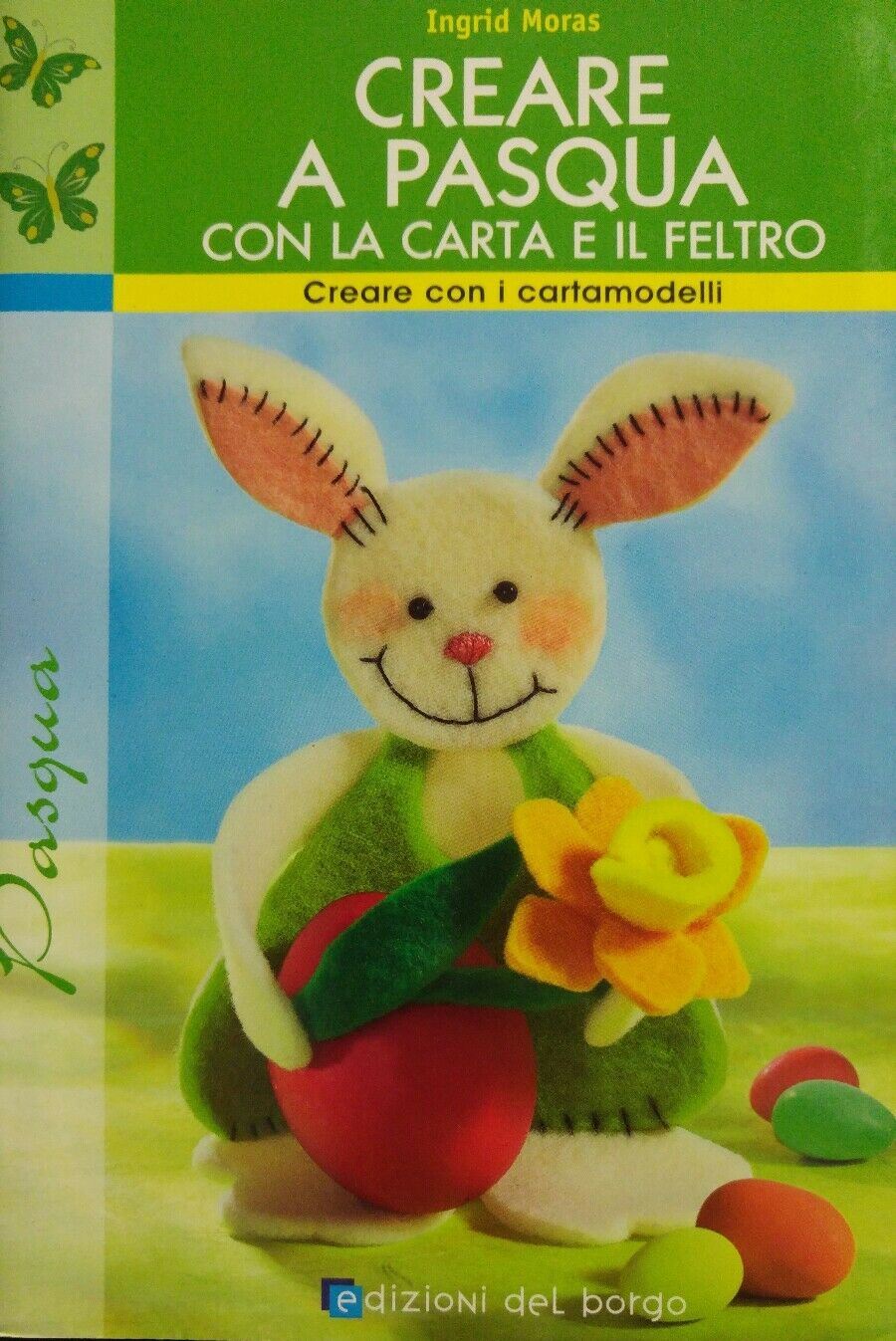 Creare a Pasqua con la carta e il feltro