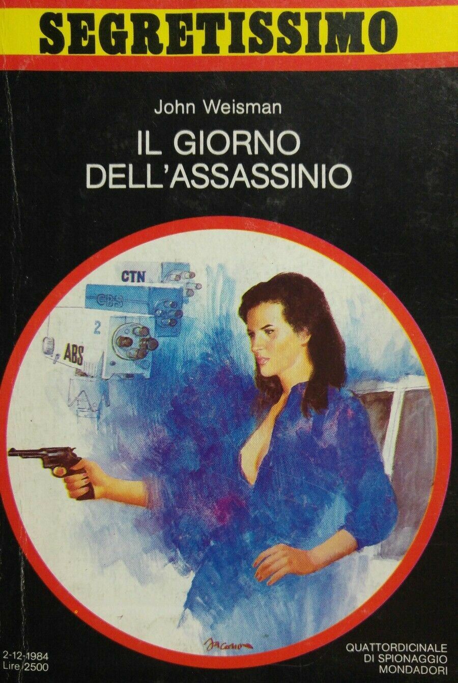 SEGRETISSIMO N.1007 IL GIORNO DELL'ASSASSINIO