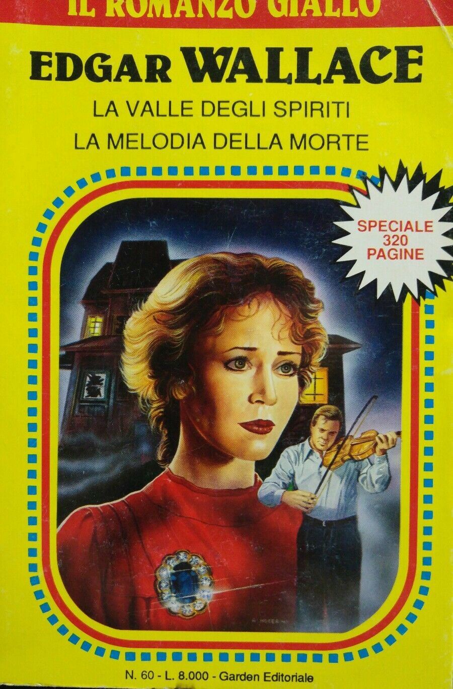 IL ROMANZO GIALLO N.60 GARDEN EDITORIALE EDGAR WALLACE