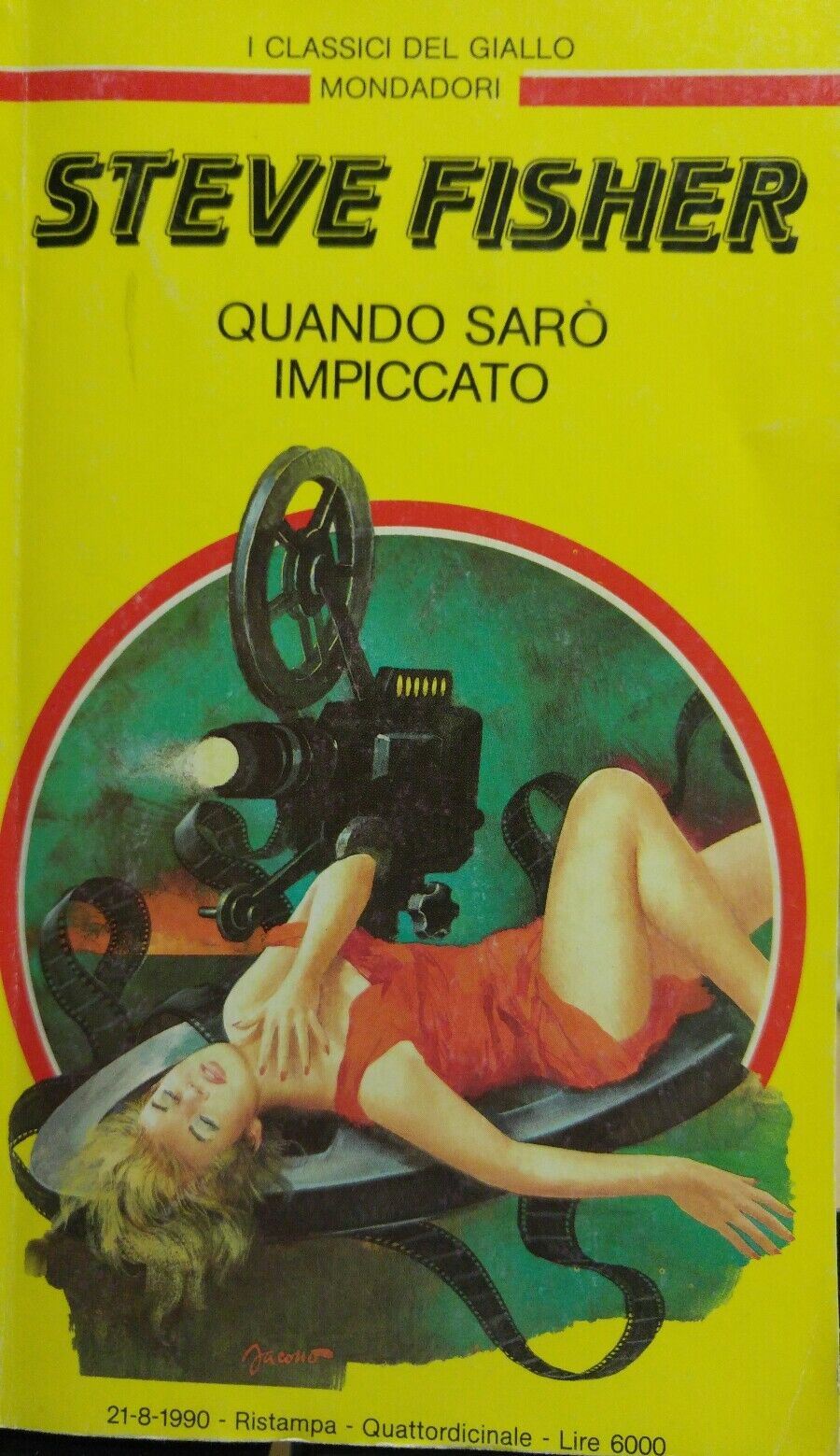 I CLASSICI DEL GIALLO MONDADORI N.615  QUANDO SARO' IMPICCATO