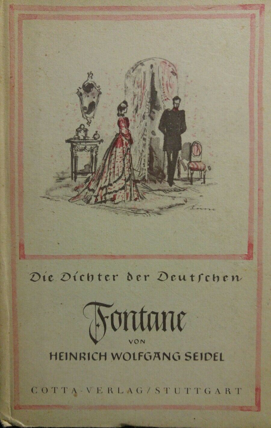 FONTANE VON HEINRICH WOLFGANG SIEDEL COTTA VERLAG 1940