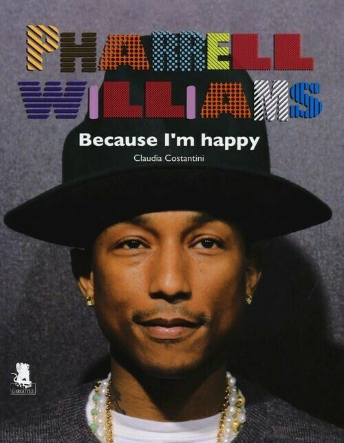PHARRELL WILLIAMS BECAUSE I'M HAPPY