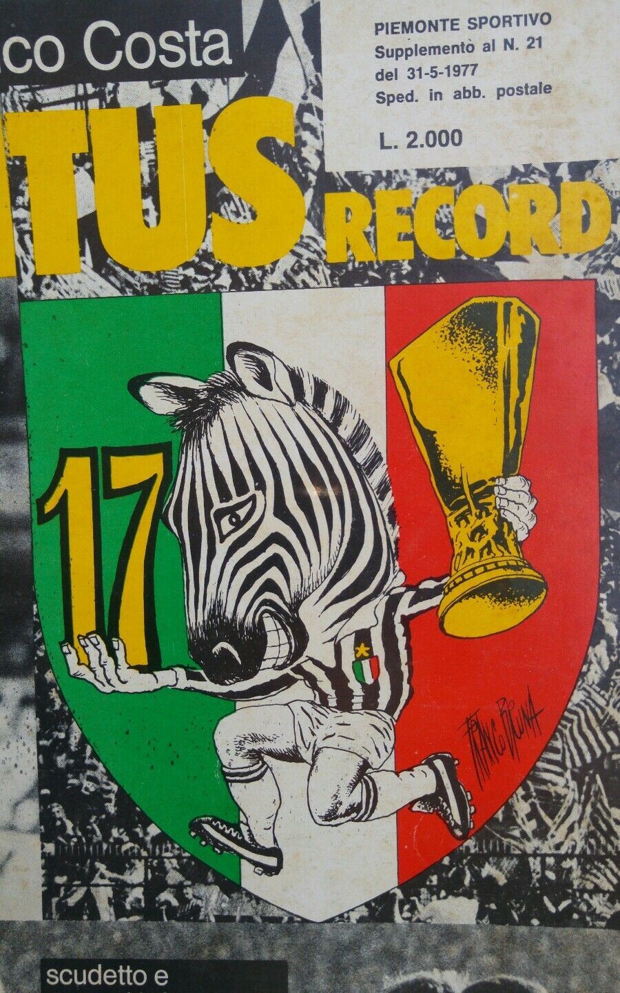 Franco Costa Juventus Record 17°  Piemonte Sportivo suppl. al n. 21 del 5-1977