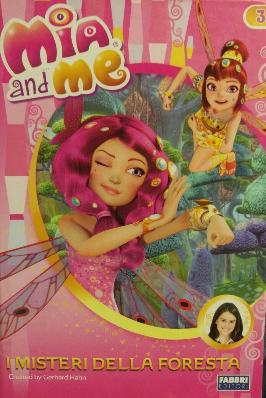 MIA AND ME N.3 I MISTERI DELLA FORESTA