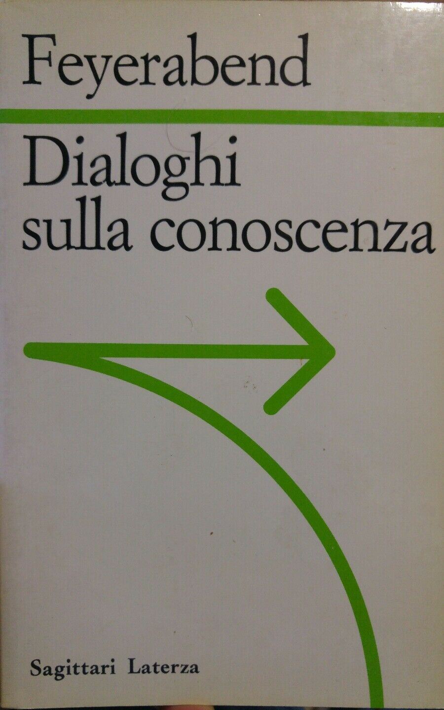 DIALOGHI SULLA CONOSCENZA FEYERABEND AE204