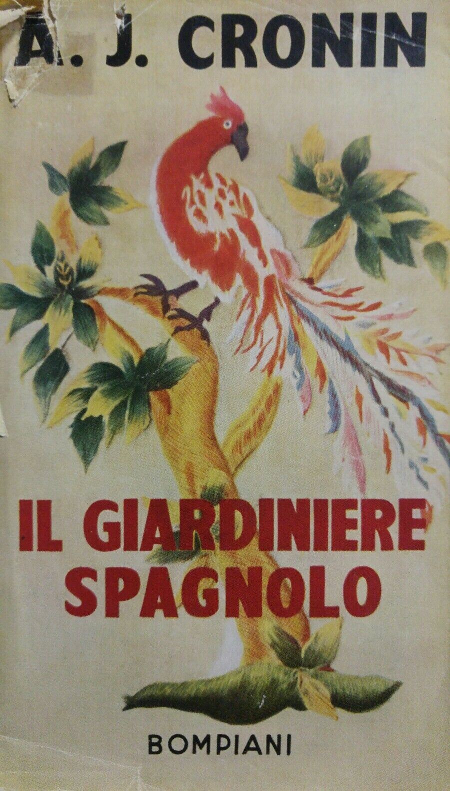 IL GIARDINIERE SPAGNOLO A.J. CRONIN 1953