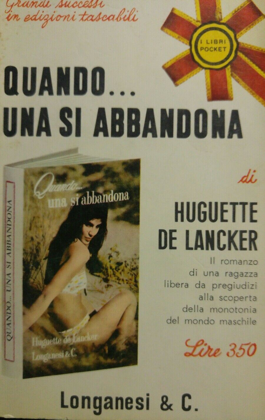 QUANDO...UNA SI ABBANDONA Huguette De Lanker LONGANESI