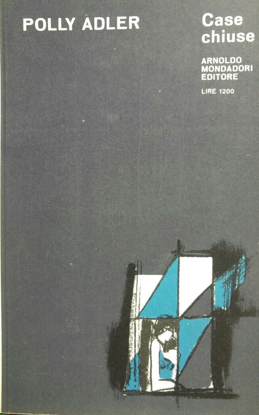 CASE CHIUSE POLLY ADLER
