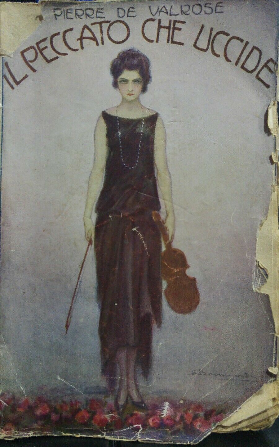 IL PECCATO CHE UCCIDE PIERRE DE VALROSE SONZOGNO 1905