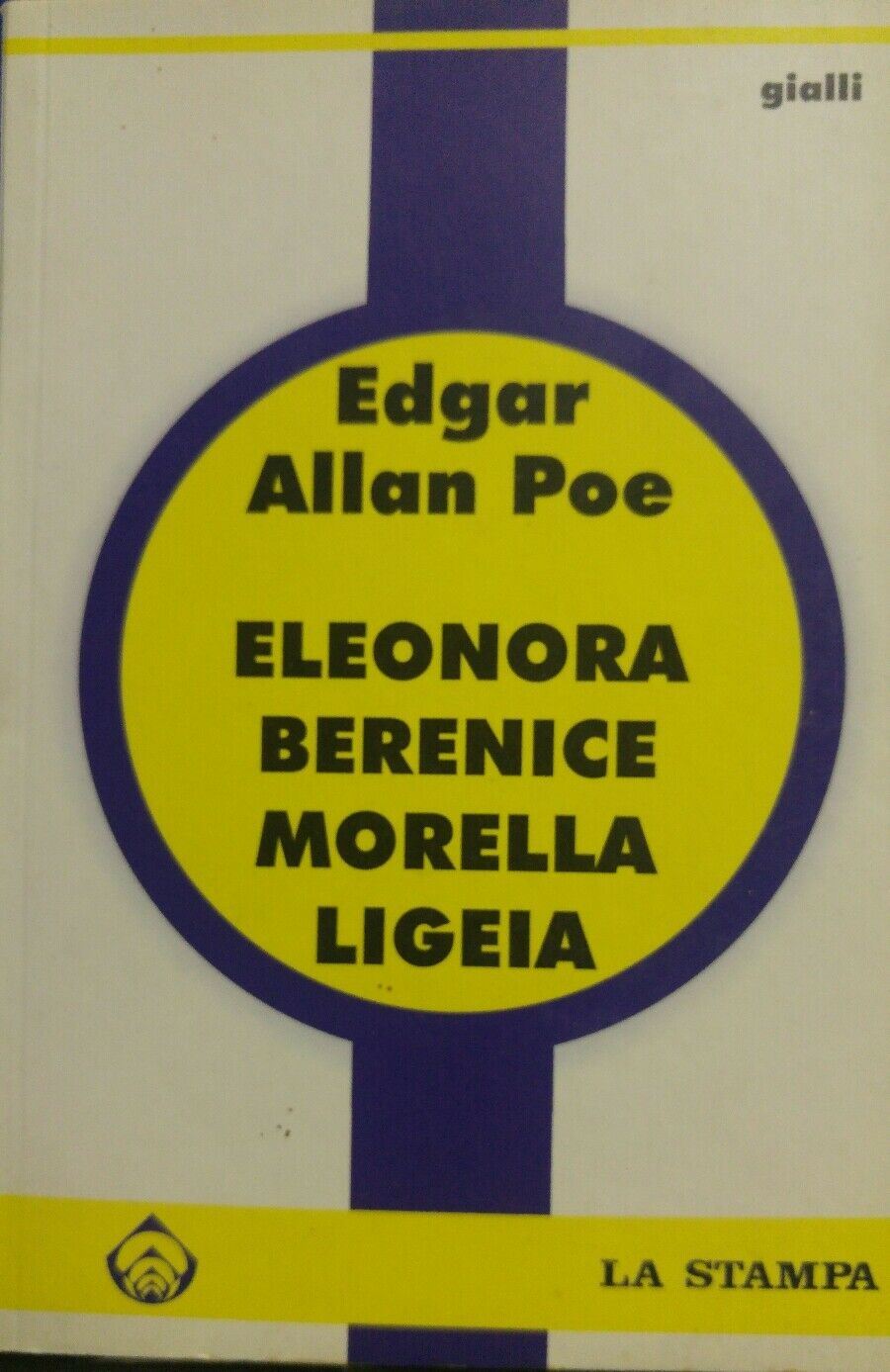 ELEONORA BERENICE MORELLA LIGEIA E.A.POE