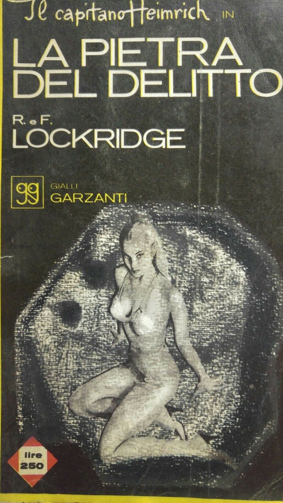LA PIETRA DEL DELITTO Lockridge GARZANTI  GIALLI N.33