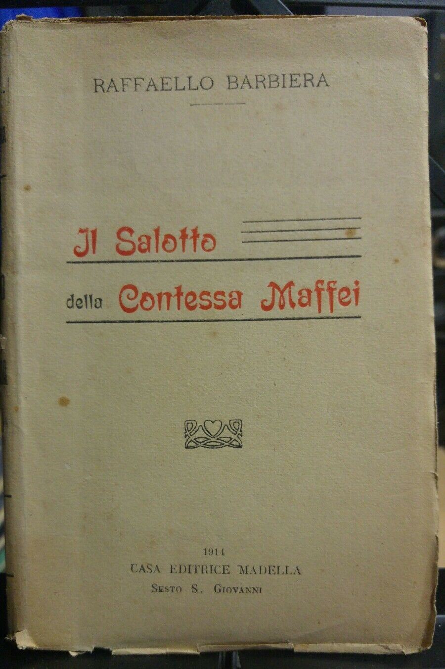 IL SALOTTO DELLA CONTESSA MAFFEI R. BARBIERA 1914