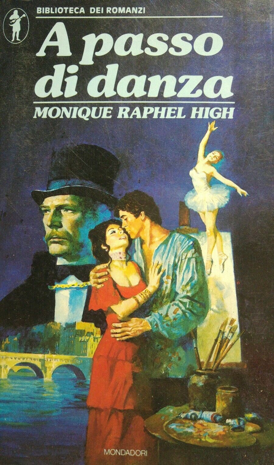 A PASSO DI DANZA Monique Raphael High LA BIBLIOTECA DEI ROMANZI