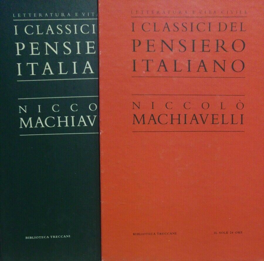 I CLASSICI DEL PENSIERO ITALIANO NICCOLO' MACHIAVELLI