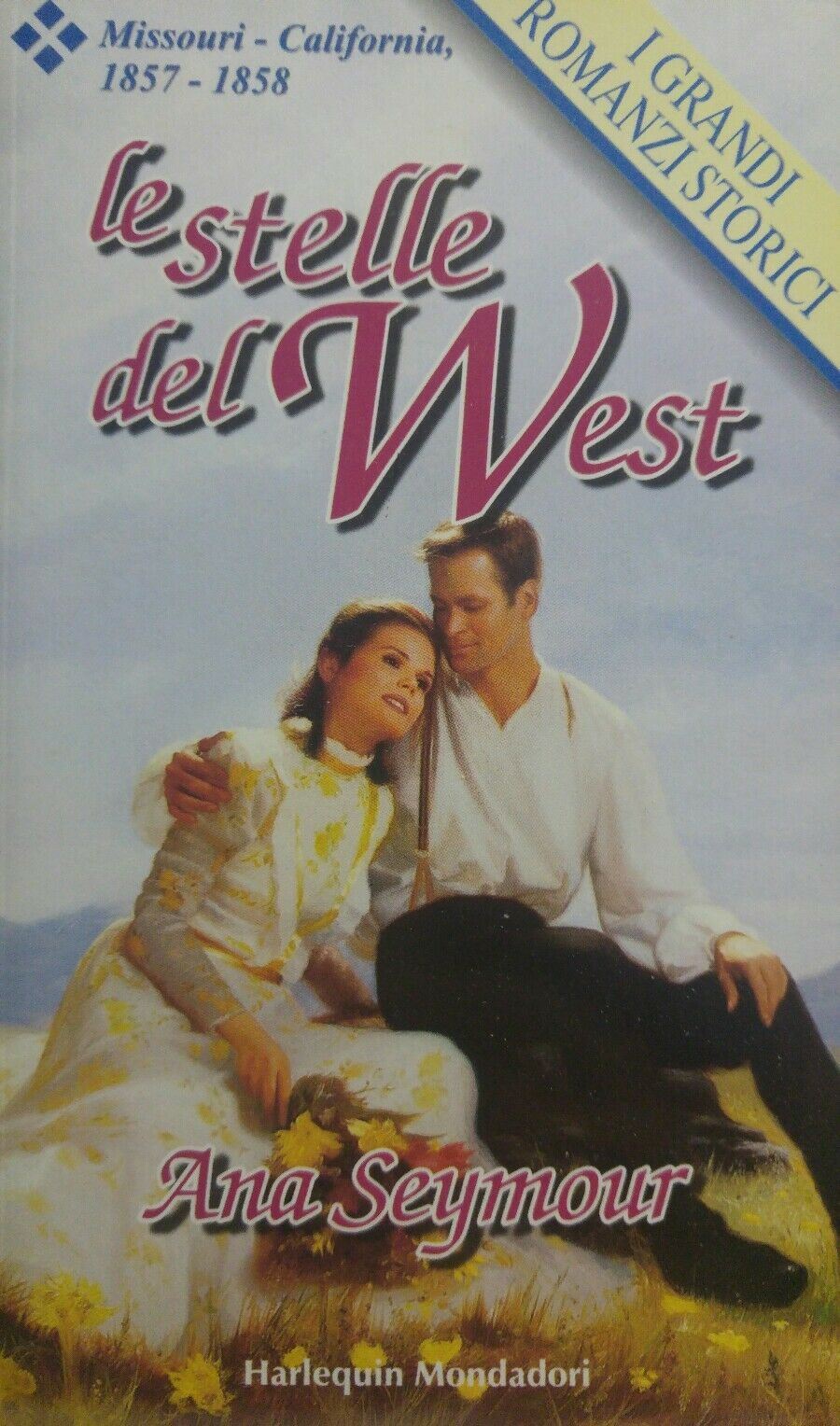 LE STELLE DEL WEST A. SEYMOUR HARLEQUIN MONDADORI N.197