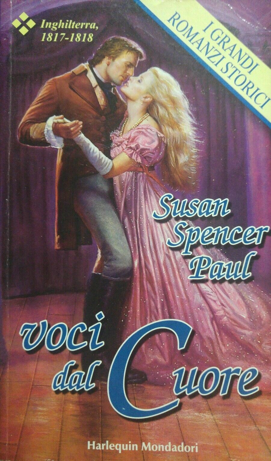 VOCI DAL CUORE S. SPENCER PAUL HARLEQUIN MONDADORI N.216