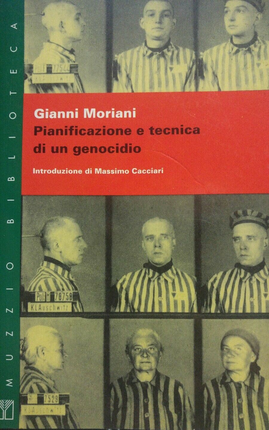 PIANIFICAZIONE E TECNICA DI UN GENOCIDIO G. MORIANI