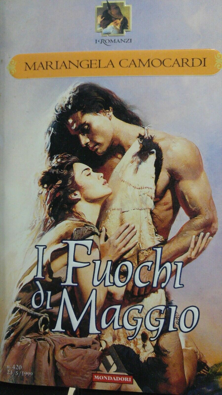 I FUOCHI DI MAGGIO M. CAMOCARDI I ROMANZI MONDADORI N.420