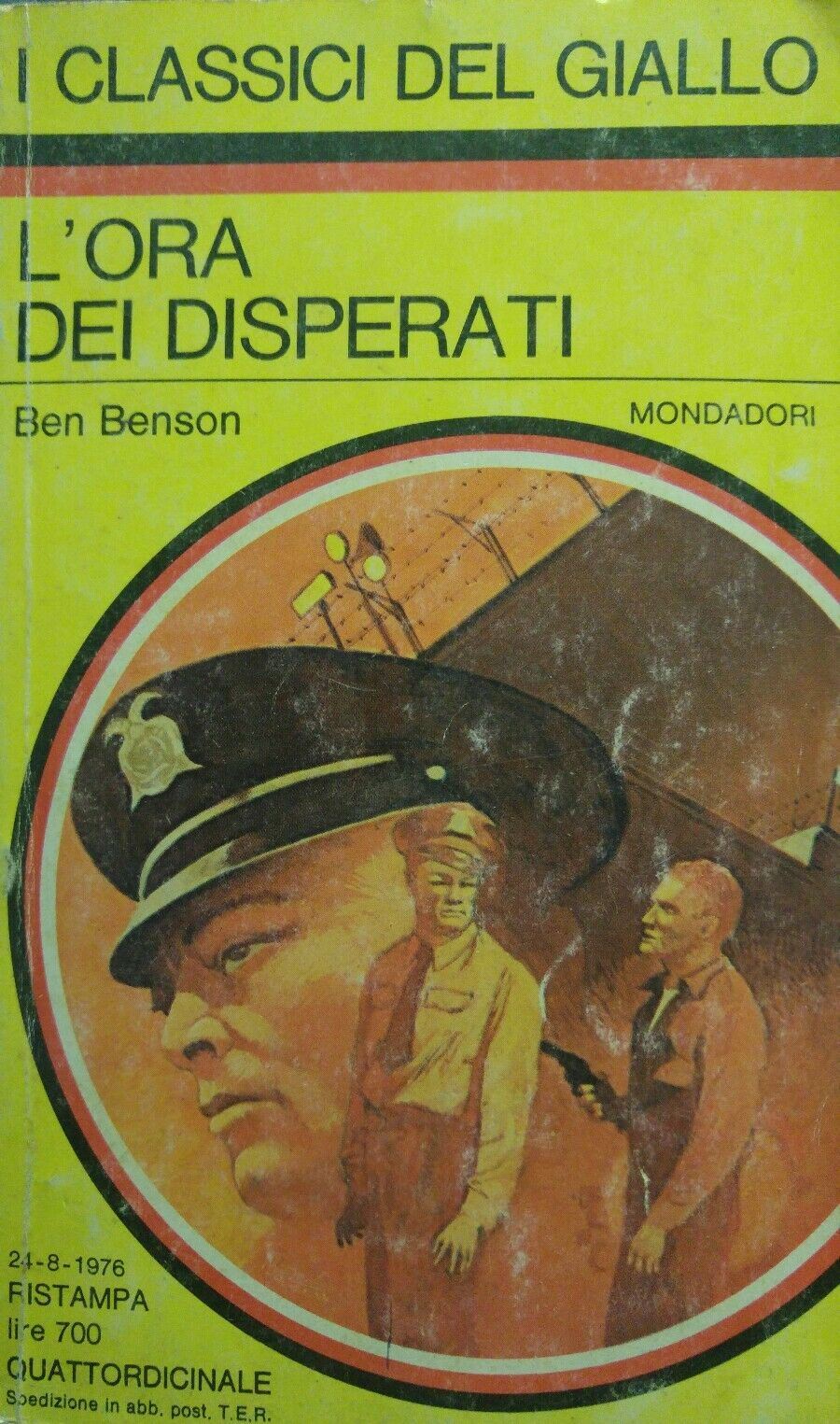 L'ORA DEI DISPERATI B. BENSON I CLASSICI DEL GIALLO N.250
