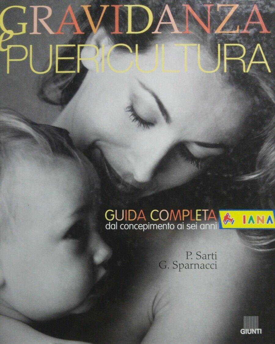 GRAVIDANZA E PUERICULTURA P. SARTI G. SPARNACCI  P12031
