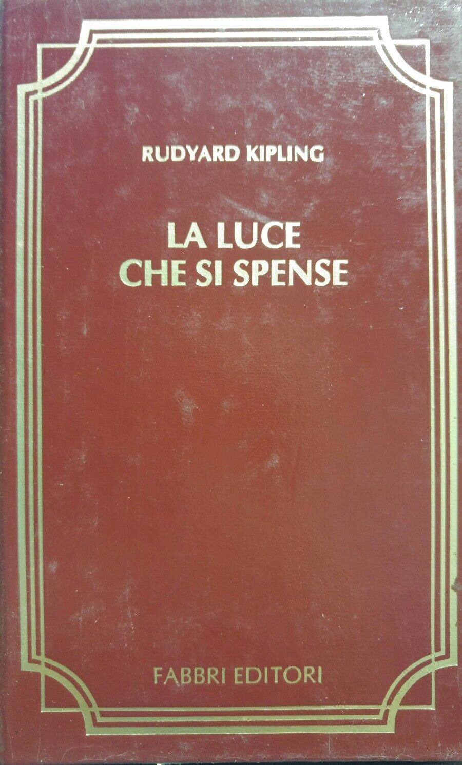 LA LUCE CHE SI SPENSE R.KIPLING  P12112