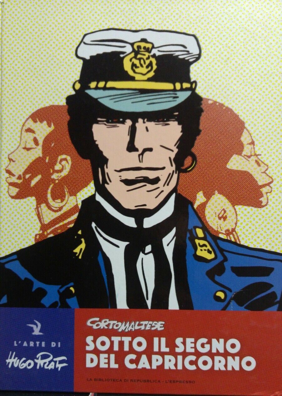 SOTTO IL SEGNO DEL CAPRICORNO CORTO MALTESE LA REPUBBLICA