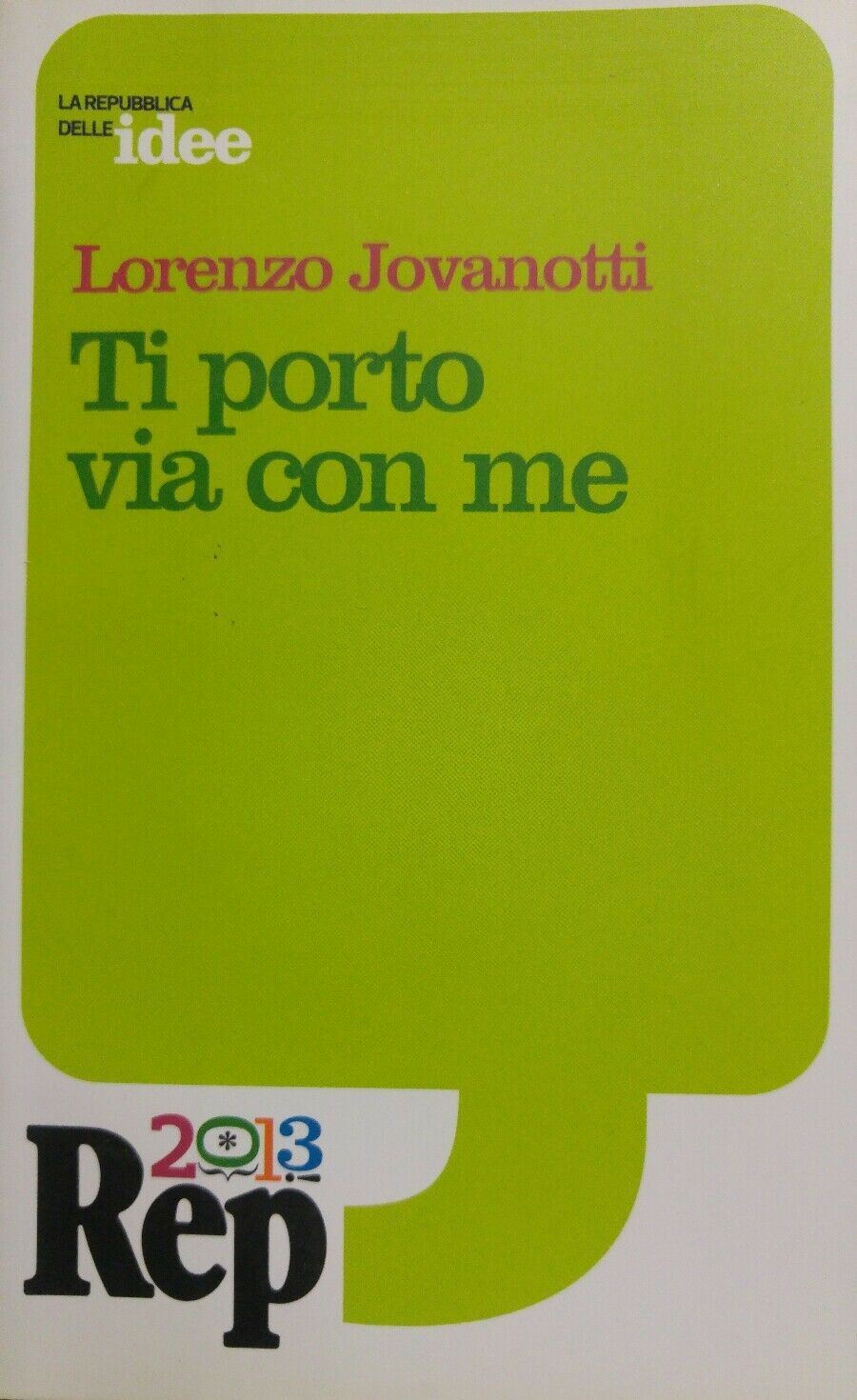 TI PORTO VIA CON ME LORENZO JOVANOTTI