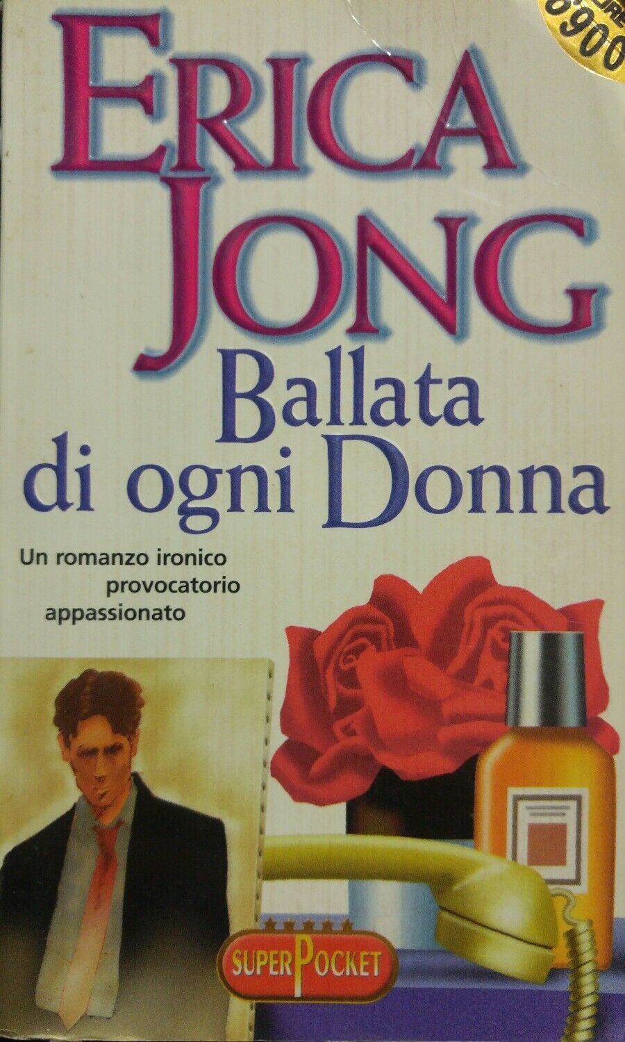 BALLATA DI OGNI DONNA ERICA JONG P12205