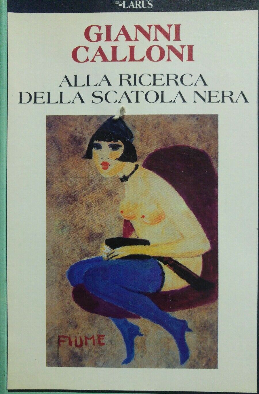 ALLA RICERCA DELLA SCATOLA NERA G.CALLONI P12229