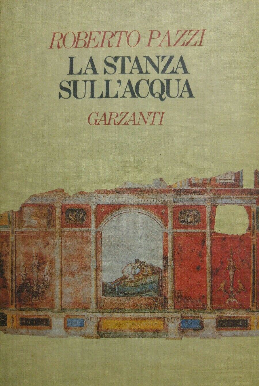 La stanza sull'acqua R. PAZZI I EDIZIONE 1991 P12350