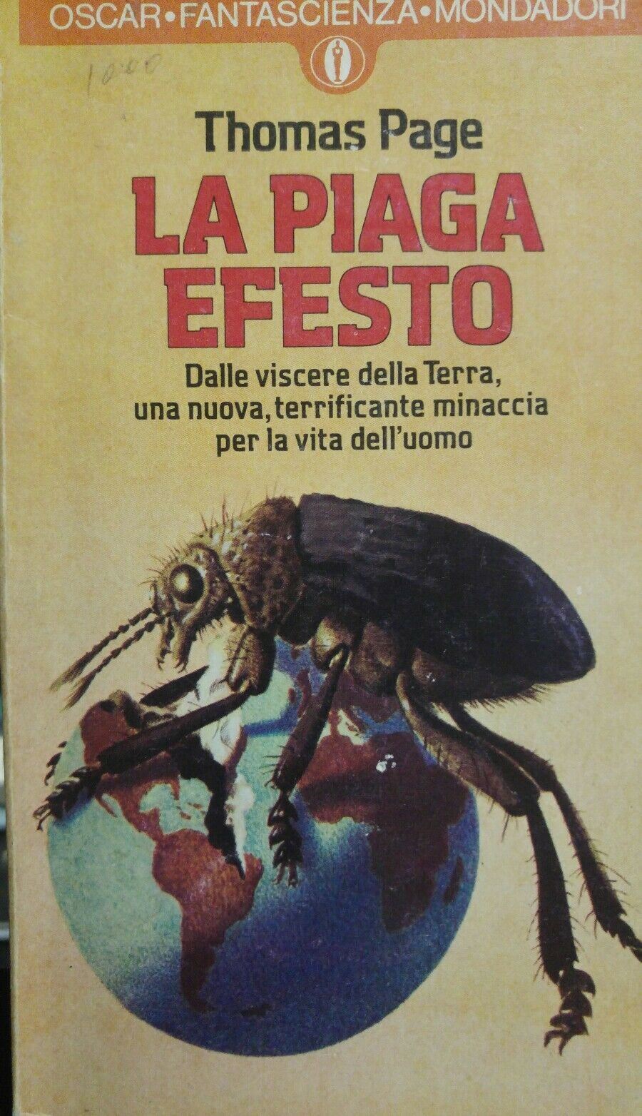 La piaga Efesto - Thomas Page - Oscar Mondadori - 1976 AE175