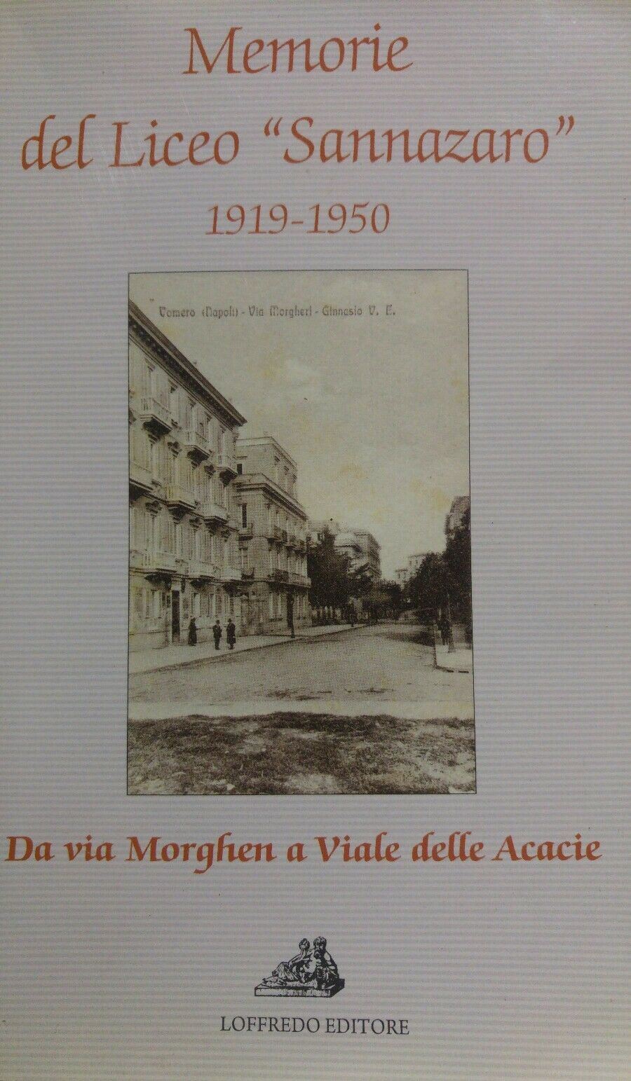MEMORIE DEL LICEO SANNAZZARO P12424