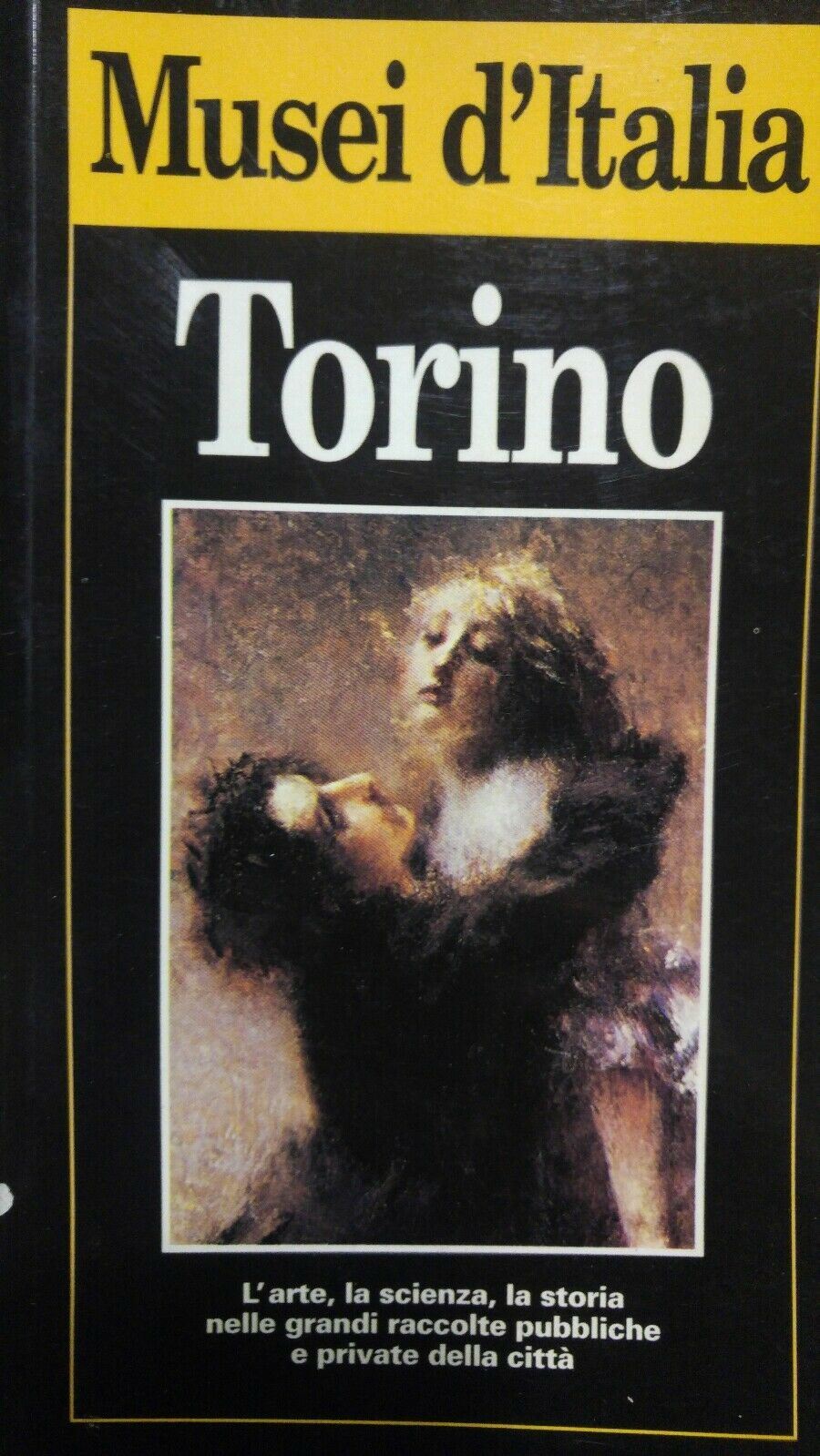 MUSEI D'ITALIA TORINO TOURING CLUB