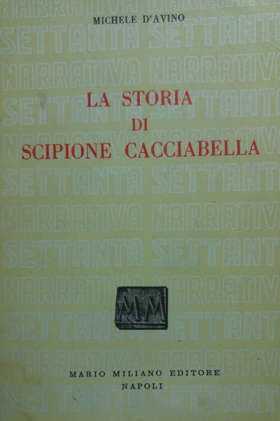 STORIA DI SCIPIONE CACCIABELLA M.D'AVINO P12511