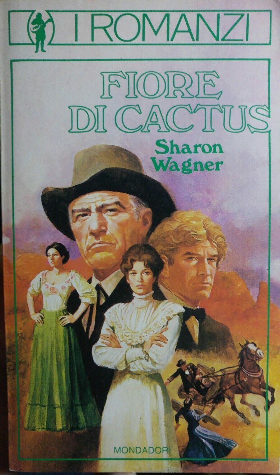FIORE DI CACTUS SHARON WAGNER I ROMANZI MONDADORI N.53
