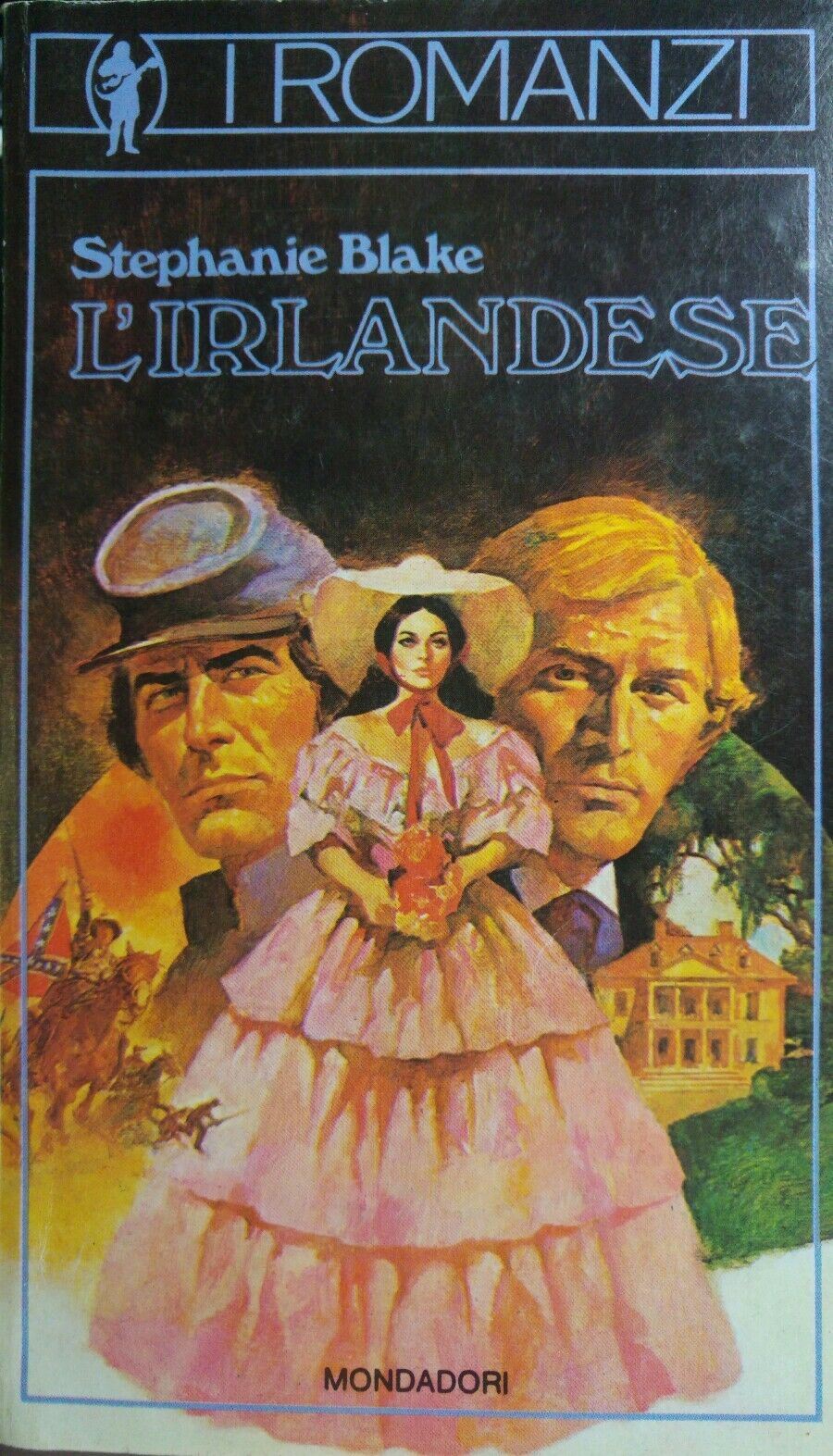L'IRLANDESE STEPHANIE BLAKE I ROMANZI MONDADORI N.6