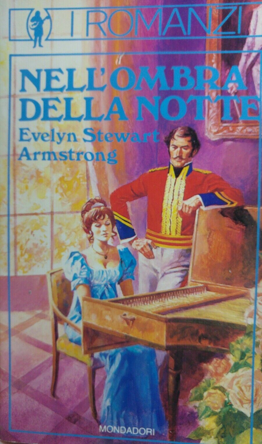 NELL'OMBRA DELLA NOTTE E.STEWART ARMSTRONG I ROMANZI MONDADORI N.82