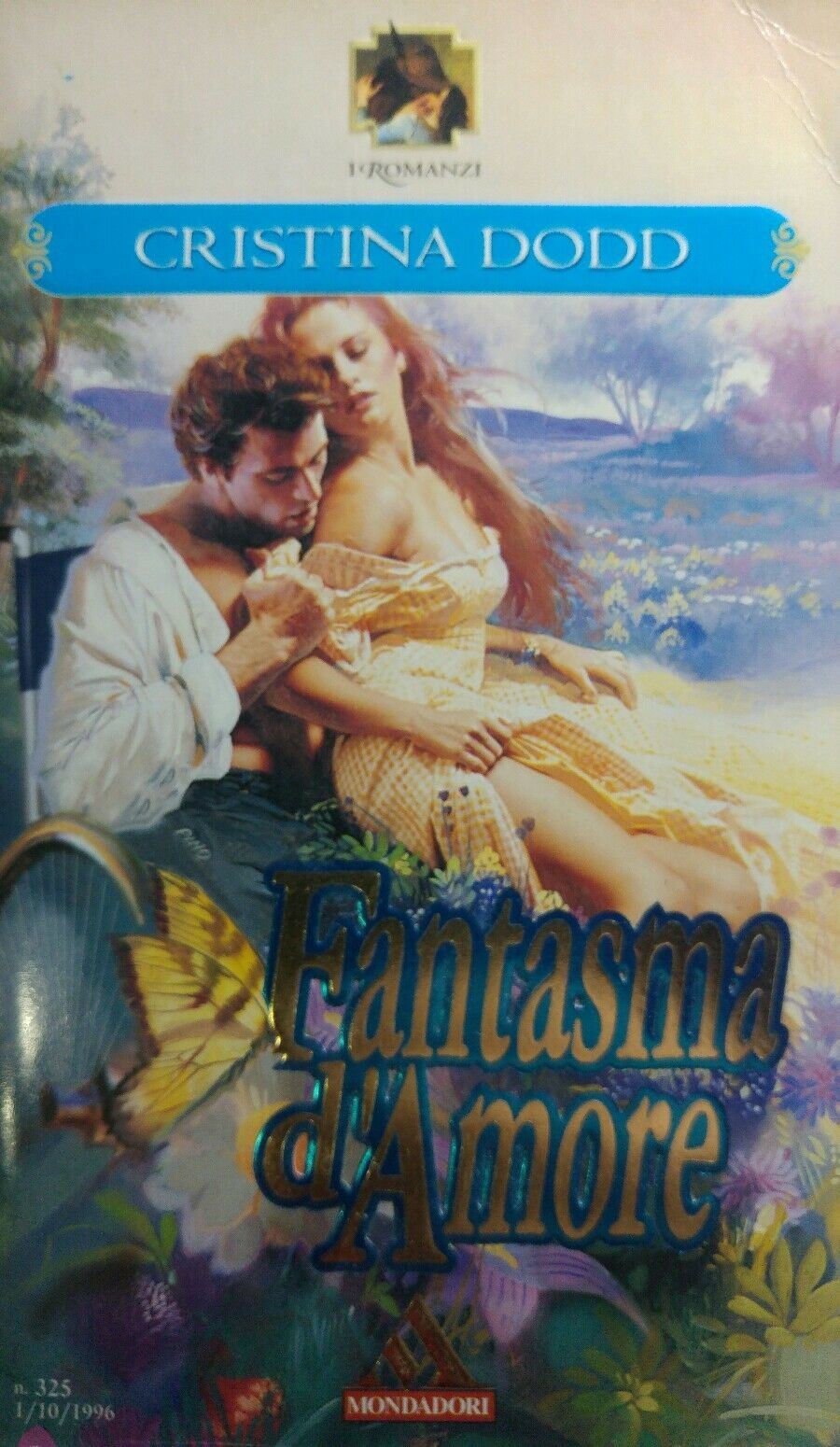 FANTASMA D'AMORE I ROMANZI MONDADORI N.325