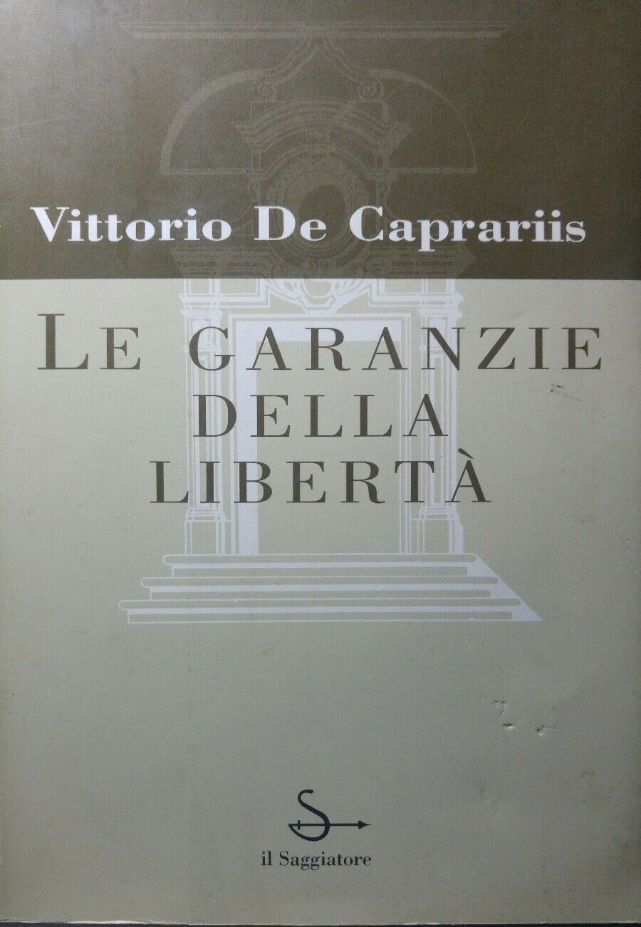 Le garanzie della libertà V. DE CAPRARIS Q99