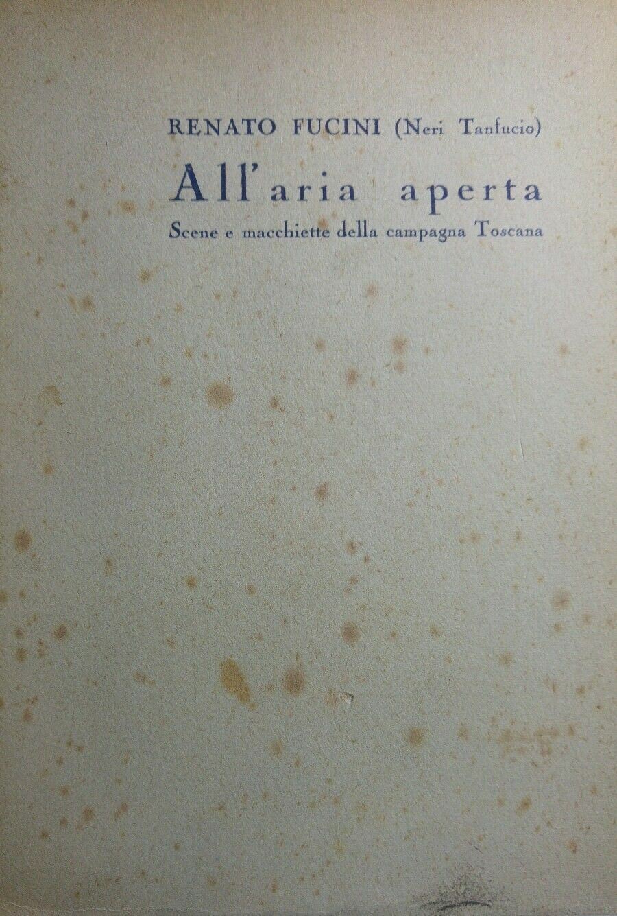 Fucini (Neri Tanfucio) -All'aria aperta. Scene e macchiette all'aria aperta Q405